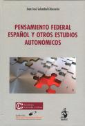 Pensamiento federal espa�ol y otros estudios auton�micos