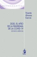 2020, el a�o de la pandemia de la COVID-19