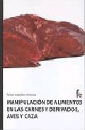 Manipulaci�n de alimentos en las carnes y derivados, aves y caza