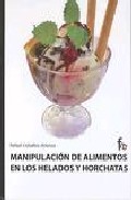 Manipulaci�n de alimentos en helados y horchatas