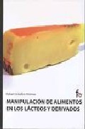 Manipulaci�n de alimentos en los l�cteos y derivados