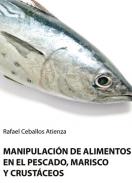 Manipulaci�n de alimentos en el pescado, mariscos y crust�ceos