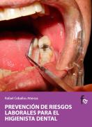 Prevenci�n de riesgos laborales para el higienista dental
