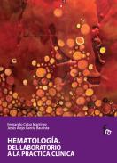 Hematolog�a del laboratorio a la pr�ctica cl�nica