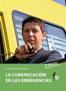 La comunicaci�n en las emergencias