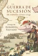La Guerra de Sucesi�n de Espa�a (1700-1714)