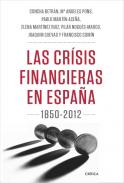 Las crisis financieras en la Espa�a contempor�nea, 1850-2012