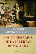 Los itinerarios de la libertad de palabra