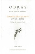 Una colina meridiana (1942-1950) ; Dios deseado y deseante (1948-1953) ; De r�os que se van (1951-1954)