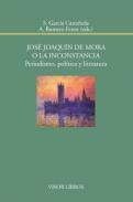 Jos� Joaqu�n de Mora o la inconstancia