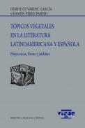 T�picos vegetales en la literatura latinoamericana y espa�ola