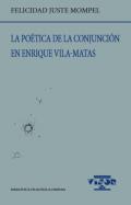La po�tica de la conjunci�n en Enrique Vila-Matas