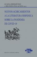 Nuevos acercamientos a la literatura hisp�nica sobre la pandemia de COVID-19