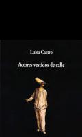 Actores vestidos de calle