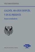 Gald�s, 100 a�os despu�s, y en el presente