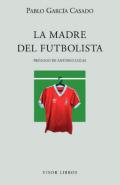 La madre del futbolista