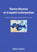 Nuevos discursos en el espa�ol contempor�neo