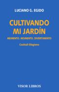 Cultivando mi jard�n
