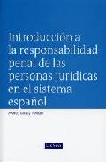 Introducci�n a la responsabilidad penal de las personas jur�dicas en el sistema penal espa�ol
