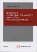 Desempleo, incapacidad permanente, jubilaci�n y viudedad/orfandad