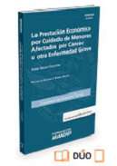 La prestaci�n econ�mica por cuidado de menores afectados por c�ncer u otra enfermedad grave