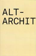 Alt-Architecture