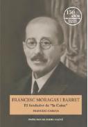 Francesc Moragas i Barret (1868-1935)