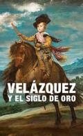 Vel�zquez y el Siglo de Oro