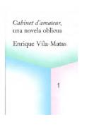 Cabinet d'amateur, una novela oblicua