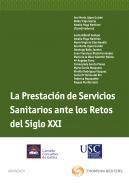 La prestaci�n de servicios sanitarios ante los retos del siglo XXI