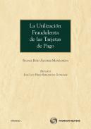 La utilizaci�n fraudulenta de las tarjetas de pago
