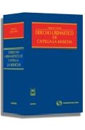 Derecho de la ordenaci�n del territorio y urban�stico de Castilla-La Mancha