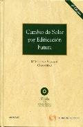 Cambio de solar por edificaci�n futura