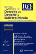 La Explotaci�n comercial de la imagen en las industrias del deporte y del entretenimiento