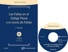 Las faltas en el C�digo Penal y el juicio de faltas
