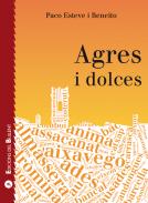Agres i dolces