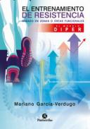 El entrenamiento de resistencia basado en zonas o �reas funcionales