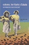 Colonos, territorio y Estado