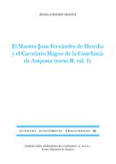 El maestre Juan Fern�ndez de Heredia y el Cartulario Magno de la Castellan�a de Amposta (tomo II, vol. 1)
