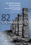 La ciudad romana de Los Ba�ales (Uncastillo, Zaragoza)
