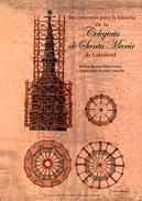 Documentos para la historia de la Colegiata de Santa Mar�a de Calatayud