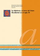 xxxLa Aljafer&iacute;a y el Arte del Islam Occidental en el siglo XI
