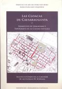Las cloacas de Caesaraugusta y elementos de urbanismo y topograf�a de la ciudad antigua