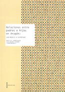 Relaciones entre padres e hijos en Arag�n