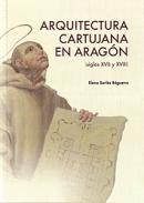 Arquitectura cartujana en Arag�n (Siglos XVII y XVIII)
