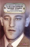 La obra narrativa de Javier Tomeo (1932-2013)