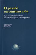 El pasado en construcci�n