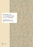 Aspectos de la subjetividad en el lenguaje