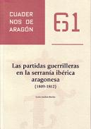Las partidas guerrilleras en la serran�a ib�rica aragonesa (1809-1812)
