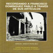 Recordando a Francisco Dom�nguez Pablo a trav�s de sus art�culos